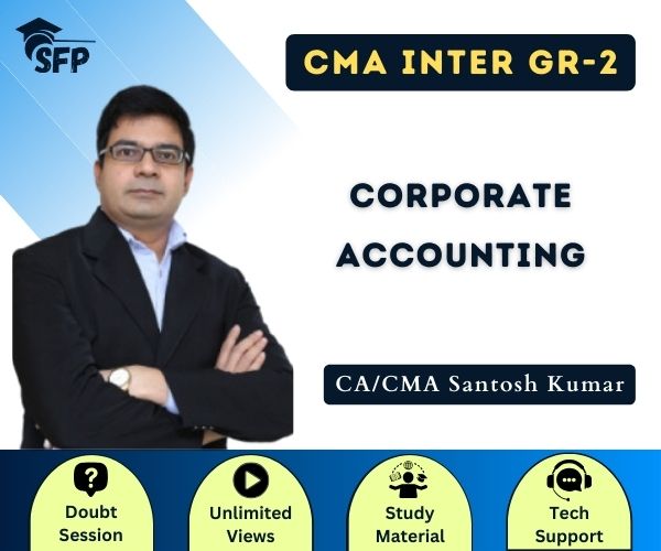 Corporate Accounting By CA/CMA Santosh Kumar